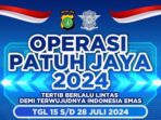 Operasi Patuh Jaya Juli 2024