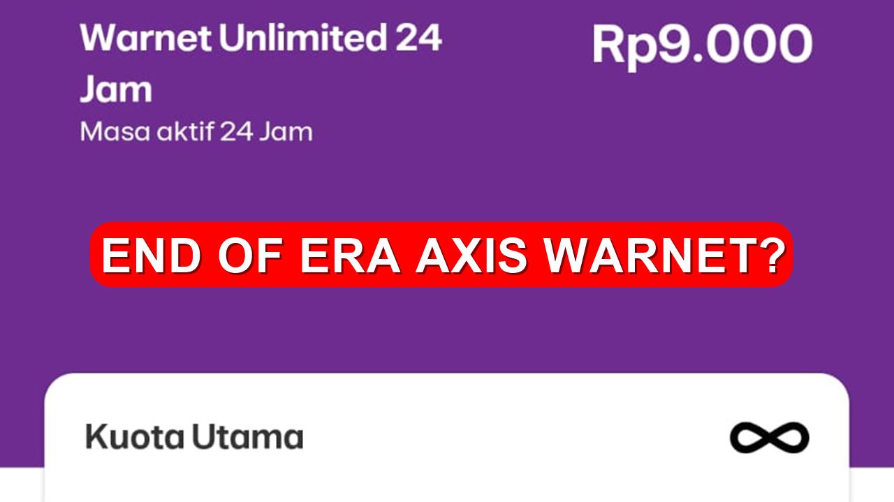Harga Paket Axis Warnet 24 Jam Kembali Naik HARGA PAKET AXIS WARNET KEMBALI NAIK
